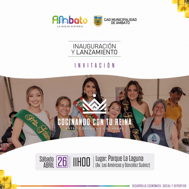REINAS A LOS FOGONES: AMBATO ESTRENA “COCINANDO CON TU REINA”, SABOR, LIDERAZGO Y SOLIDARIDAD